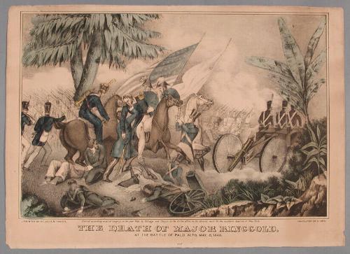 The Death of Major Ringgold. at The Battle of Palo Alto, May, 8, 1846.