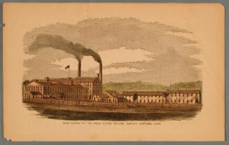 Manufactory of the Weed Sewing Machine Company, Hartford, Conn.