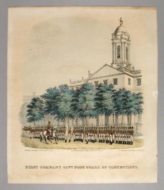 First Company Gov's. Foot Guard of Connecticut.